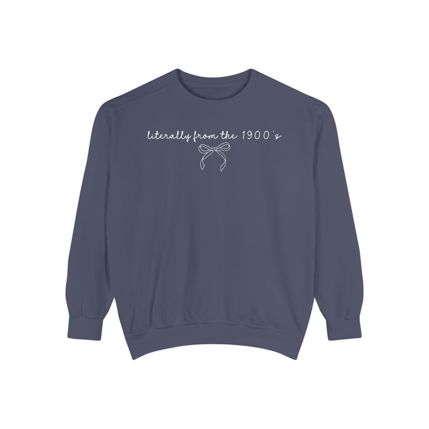 Literally From the 1900's Graphic Tee