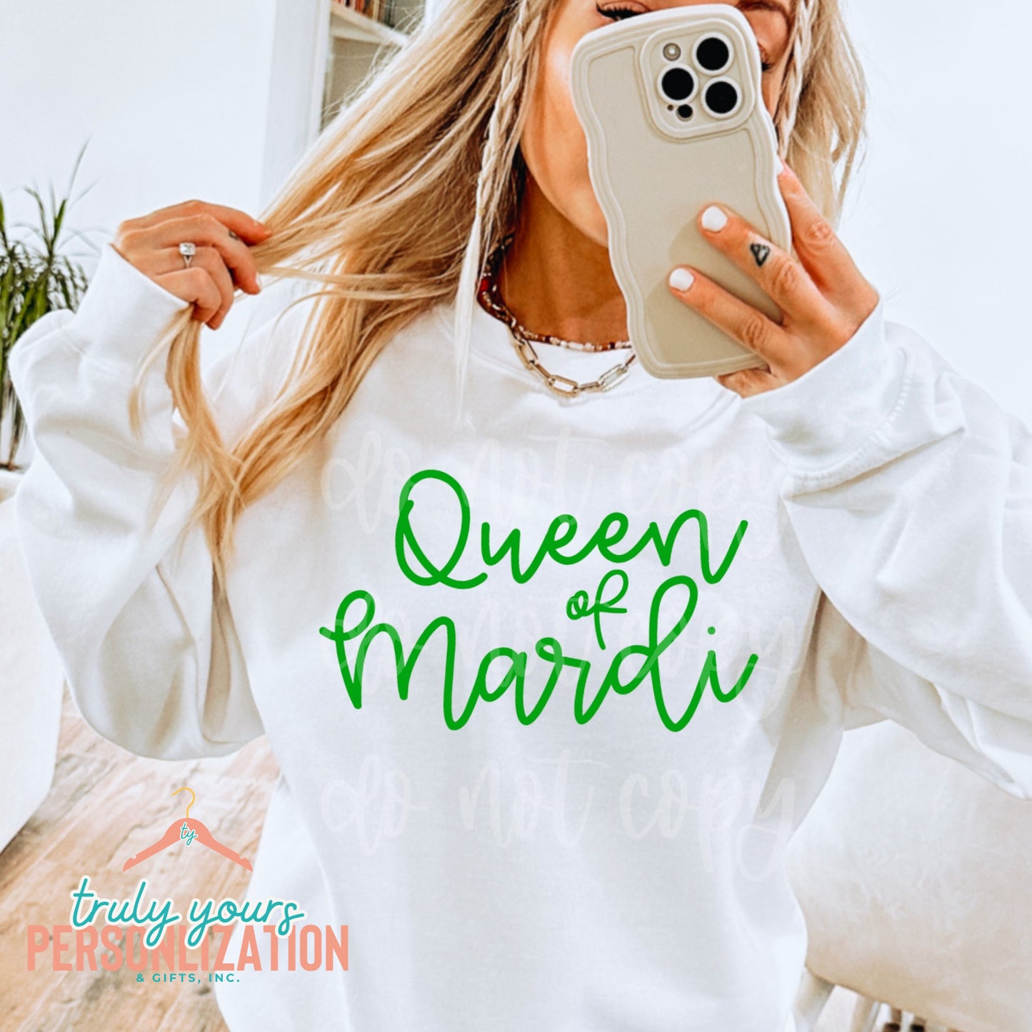 - Queen of Mardi Sweatshirt (green design) -