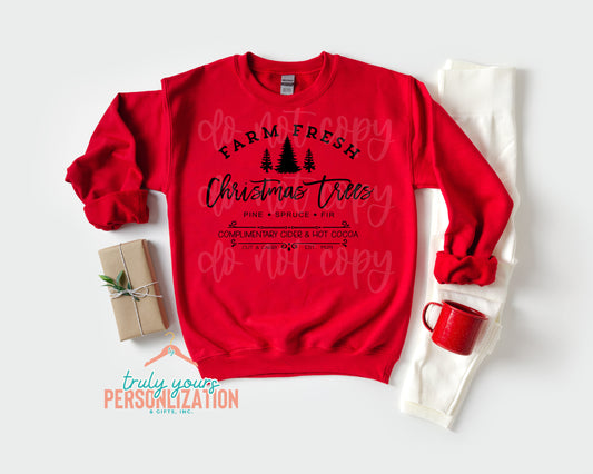 - Farm Fresh Christmas Trees Sweatshirt -