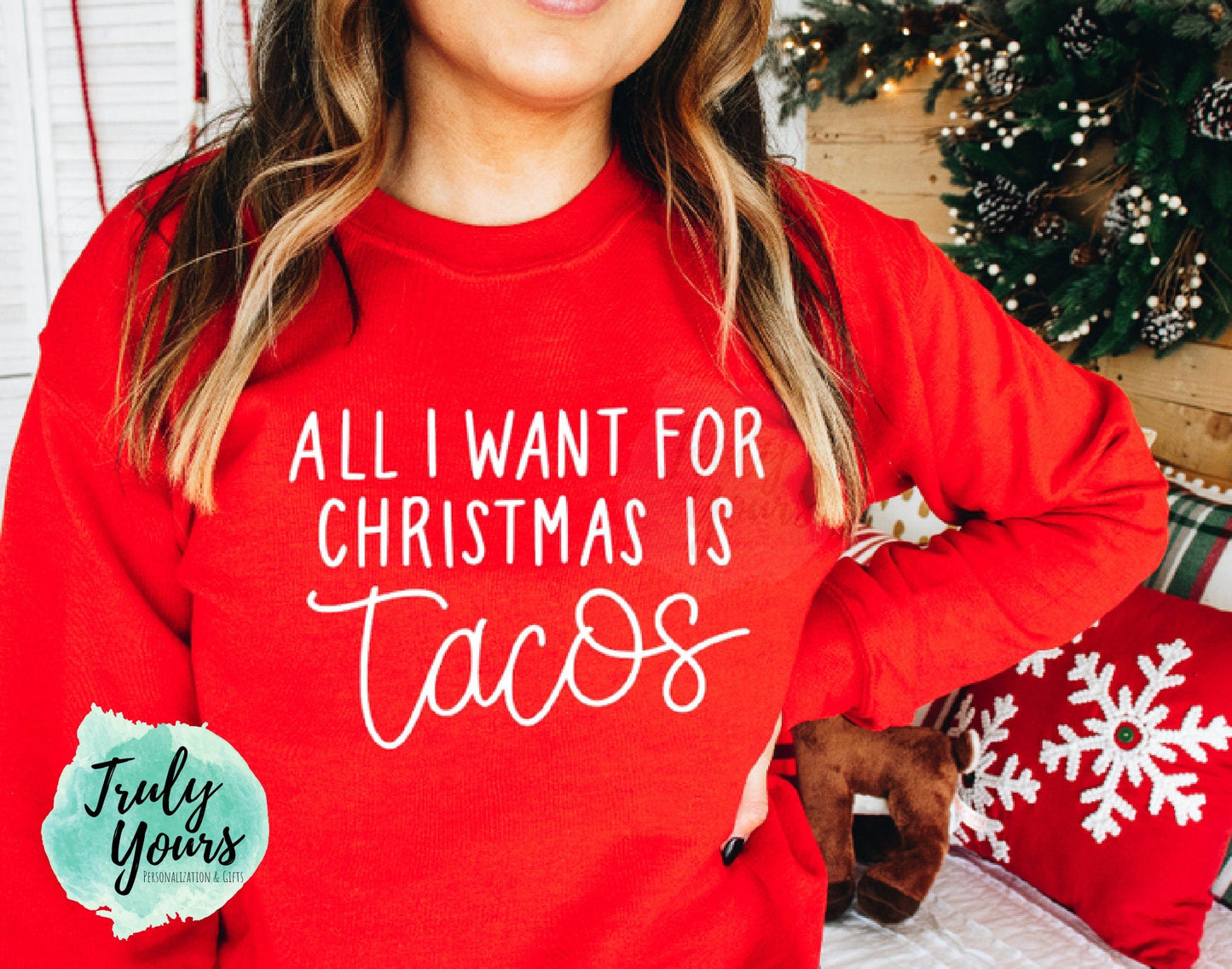 VIP: All I Want for Christmas is Tacos Sweatshirt