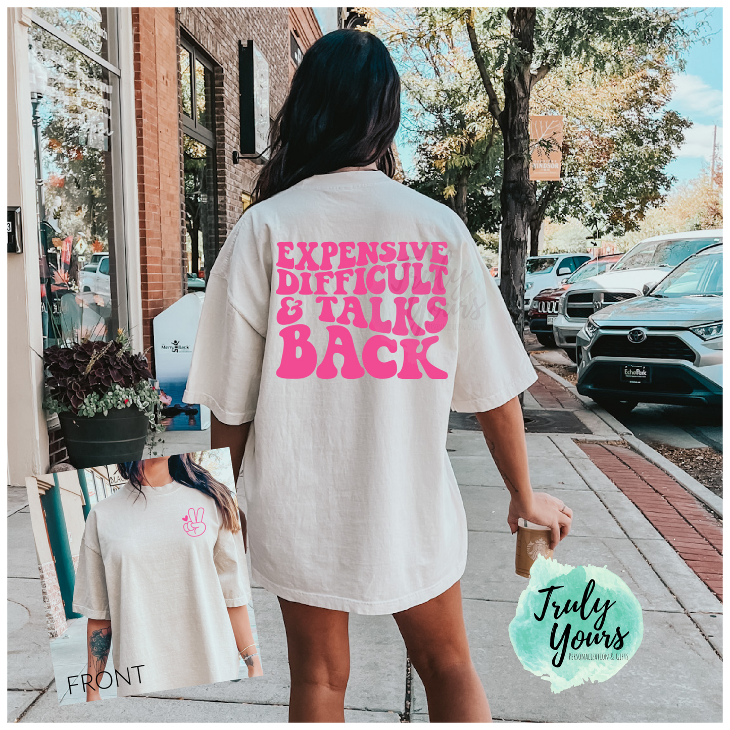 Expensive Difficult & Talks Back T-Shirt